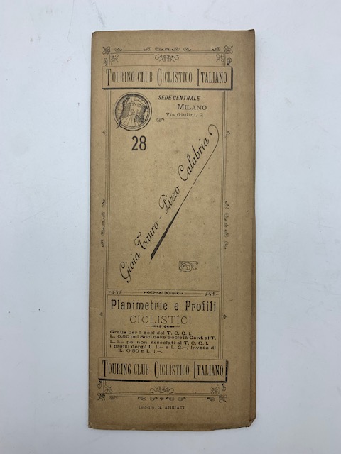 Touring Club Ciclistico italiano. 28. Planimetrie e profili ciclistici. Gioia Tauro-Pizzo Calabria